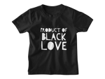 Product of Black Love Onesie - Social Theory Apparel