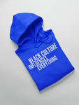 Black Culture Influences Everything Hoodie - Social Theory Apparel